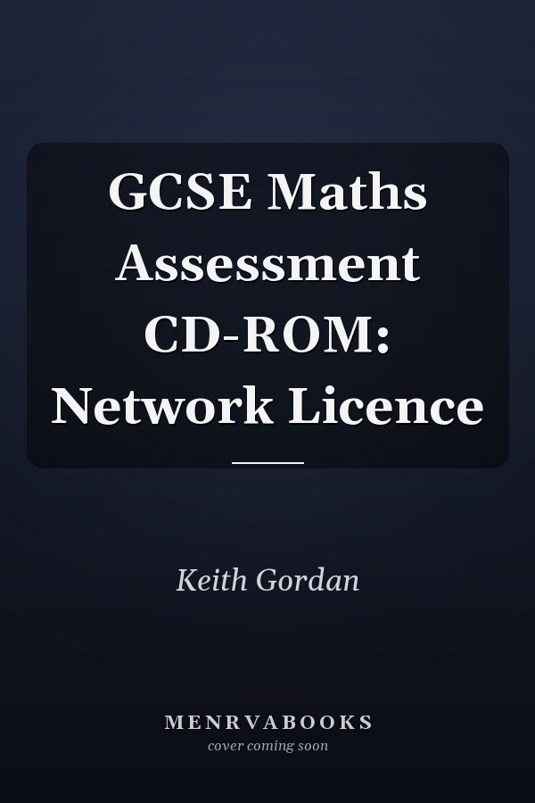 GCSE Maths Assessment CD-ROM: Network Licence