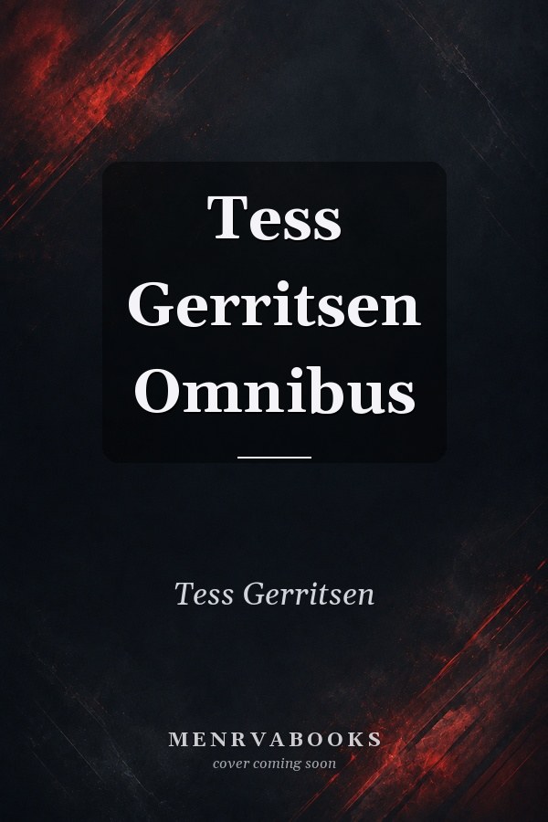 Tess Gerritsen Omnibus