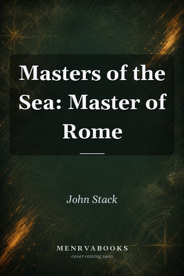 Masters of the Sea: Master of Rome