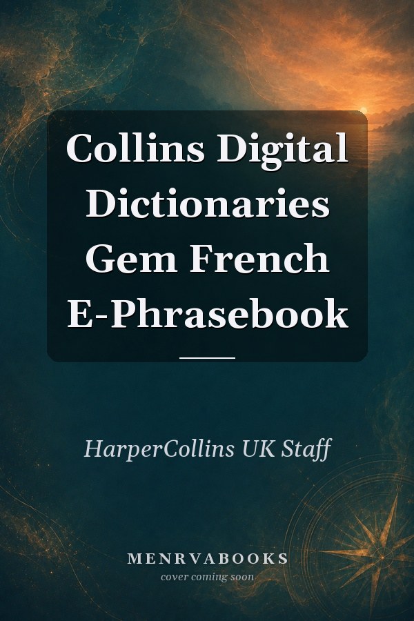 Collins Digital Dictionaries Gem French E-Phrasebook