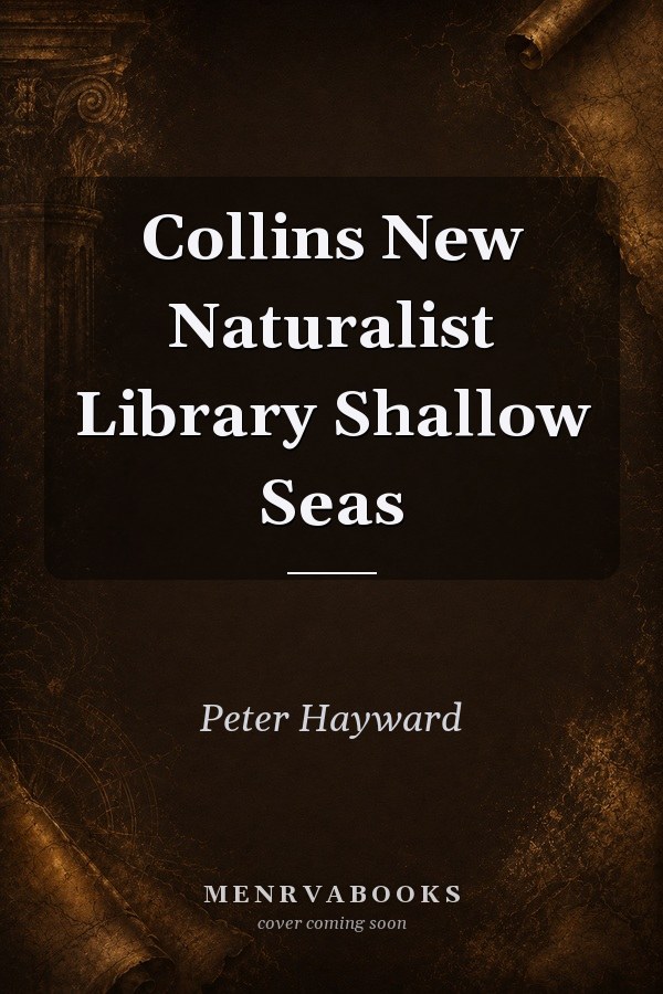 Collins New Naturalist Library  Shallow Seas