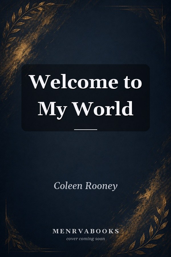 Welcome to My World