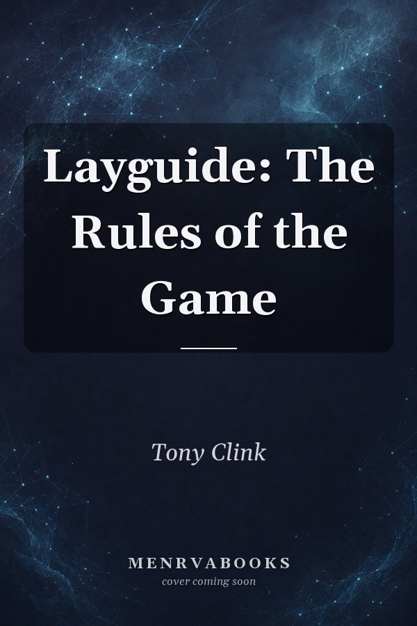 Layguide: The Rules of the Game