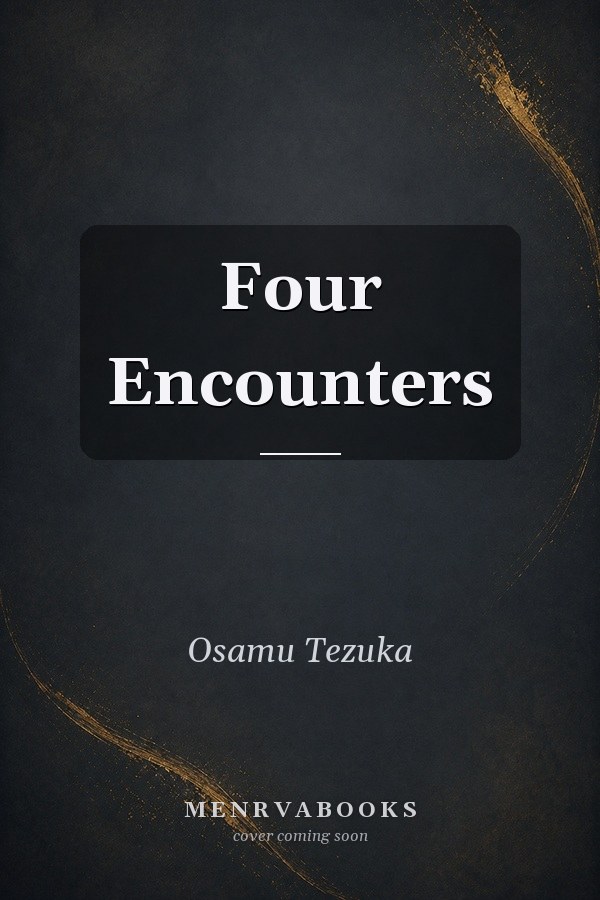 Four Encounters