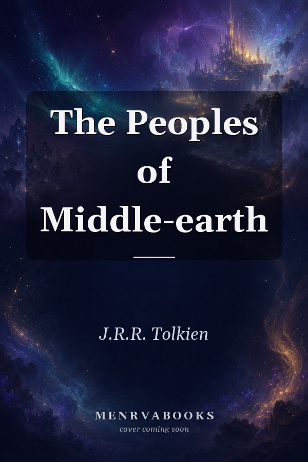 The Peoples of Middle-earth