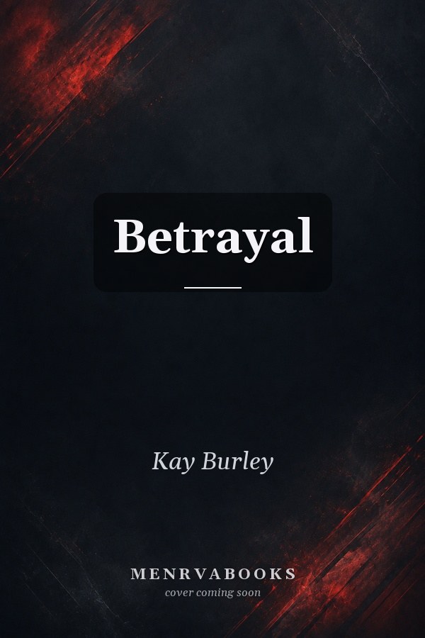 Betrayal