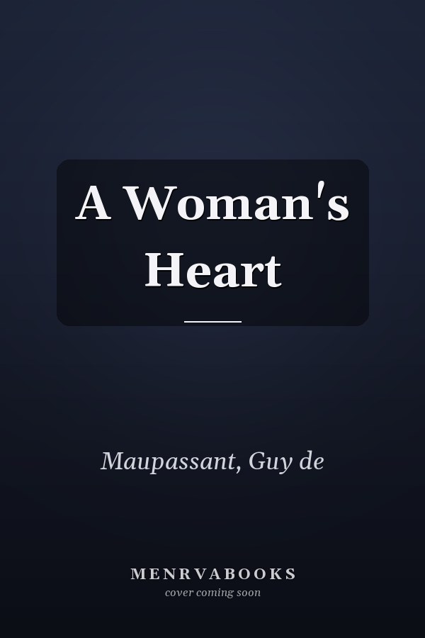 A Woman's Heart