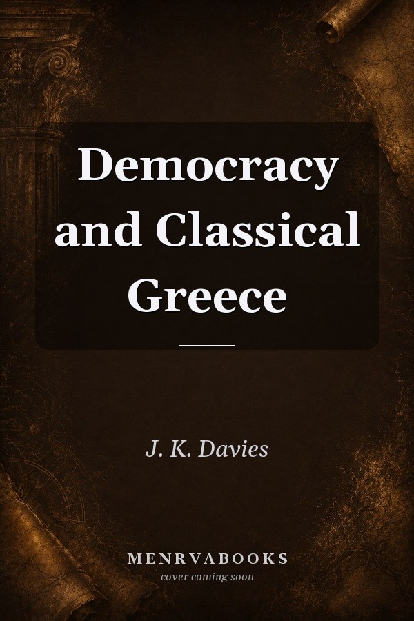 Democracy And Classical Greece (text Only)