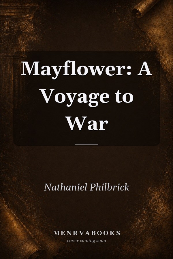 Mayflower: A Voyage to War