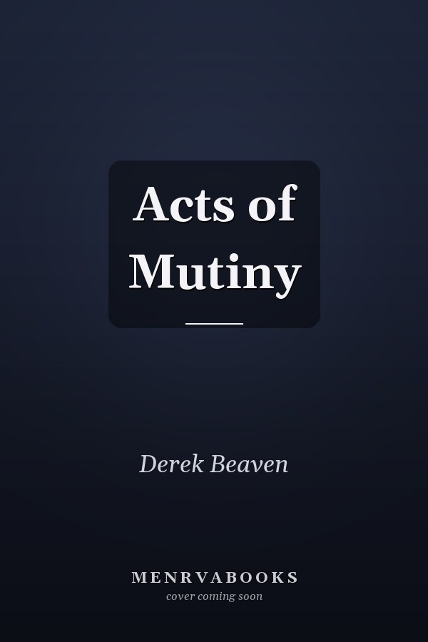 Acts of Mutiny