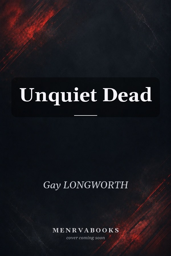 Unquiet Dead