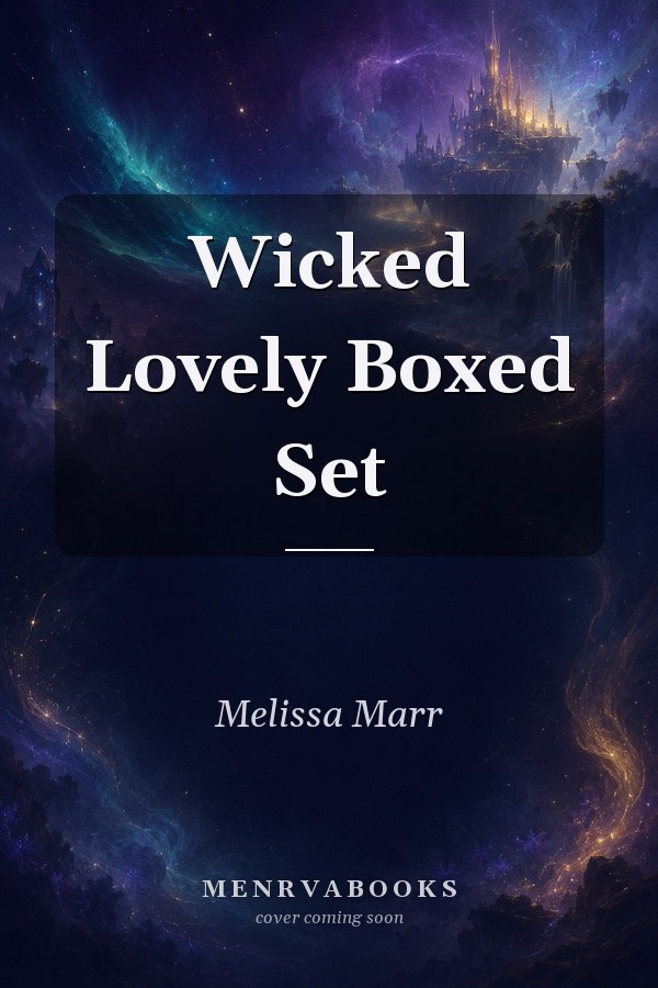 Wicked Lovely Boxed Set