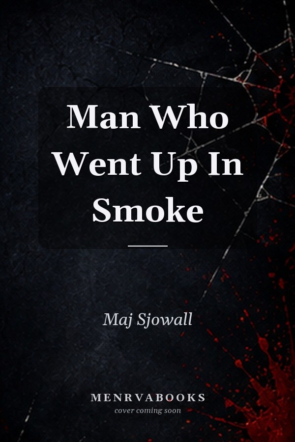 Man Who Went Up In Smoke