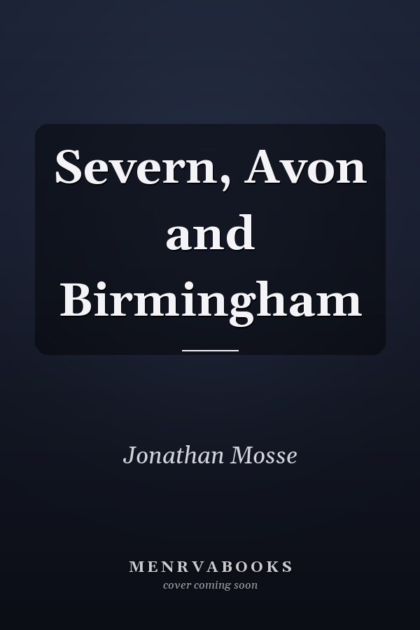 Severn, Avon and Birmingham