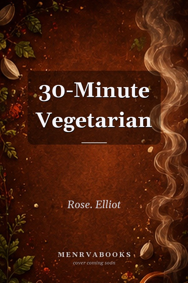 30-Minute Vegetarian