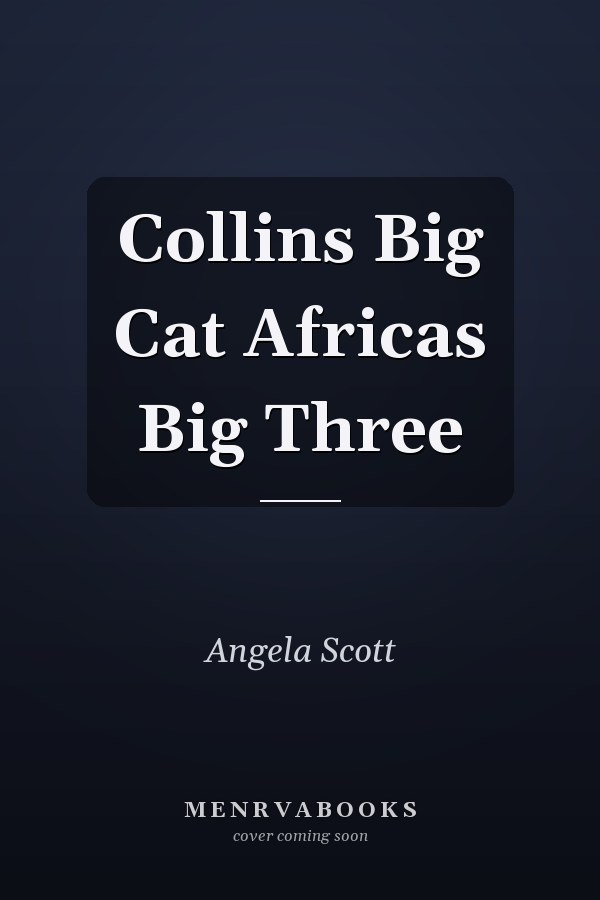 Collins Big Cat  Africas Big Three