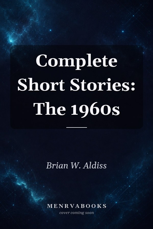 Complete Short Stories: The 1960s