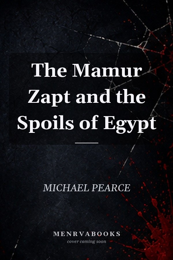 The Mamur Zapt and the Spoils of Egypt