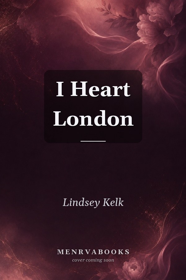 I Heart London (i Heart Series, Book 5)