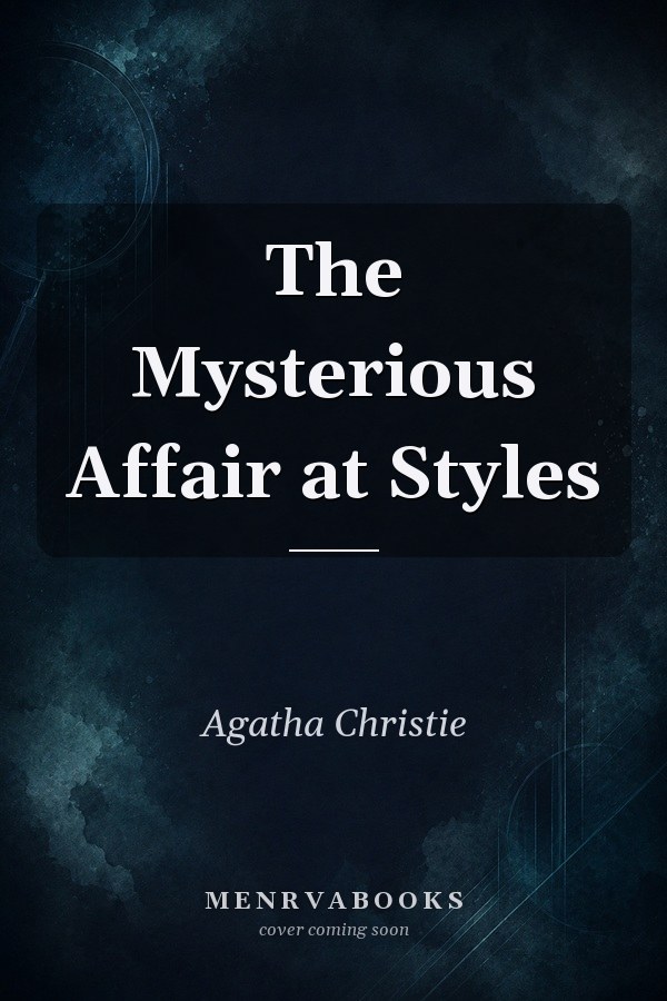 The Mysterious Affair at Styles