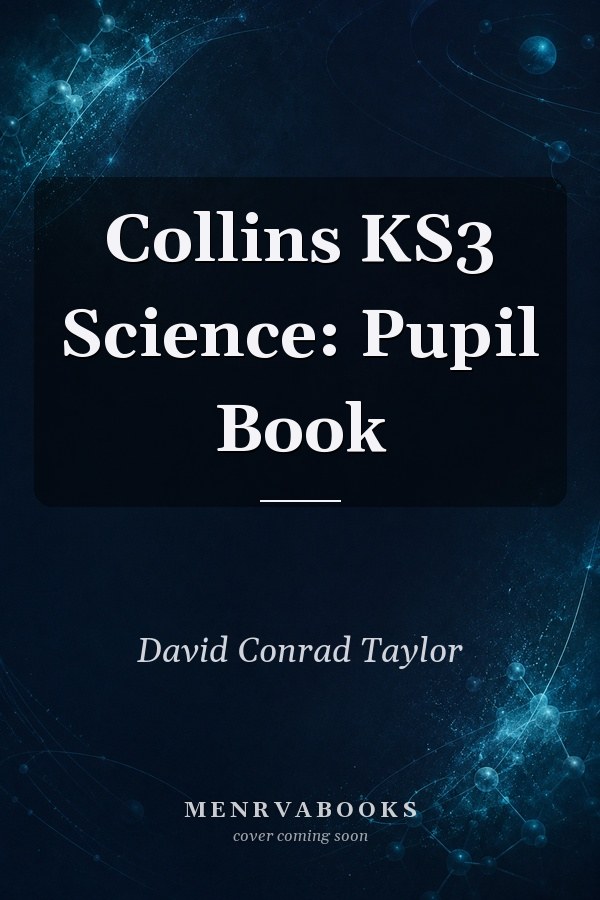 Collins KS3 Science- Pupil Book