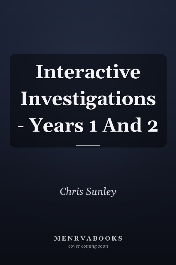 Interactive Investigations: Years 1 and 2