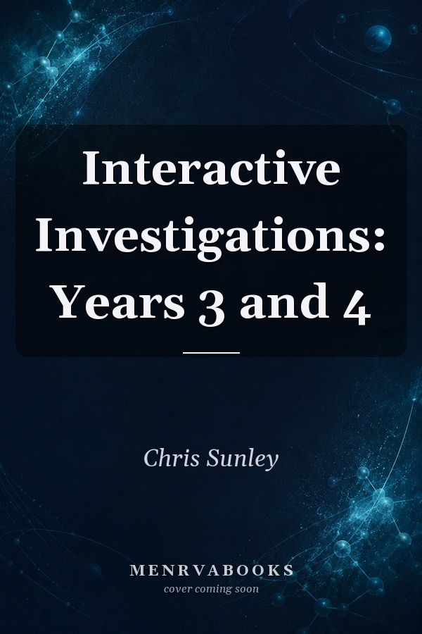 Interactive Investigations: Years 3 and 4