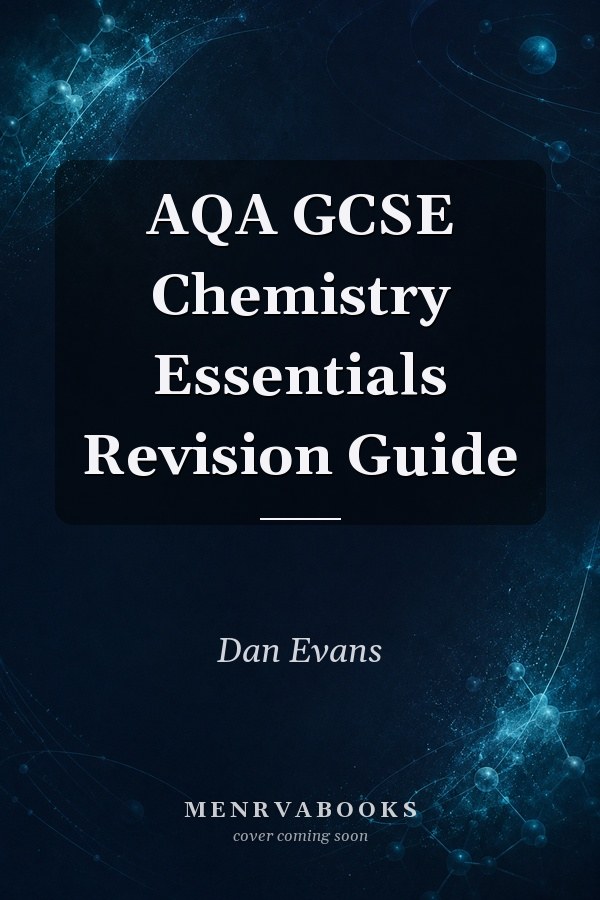 AQA GCSE Chemistry Essentials Revision Guide