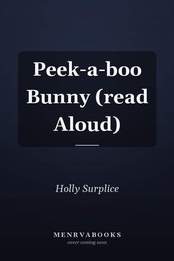 Peek-a-boo Bunny (read Aloud)