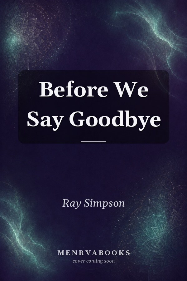 Before We Say Goodbye
