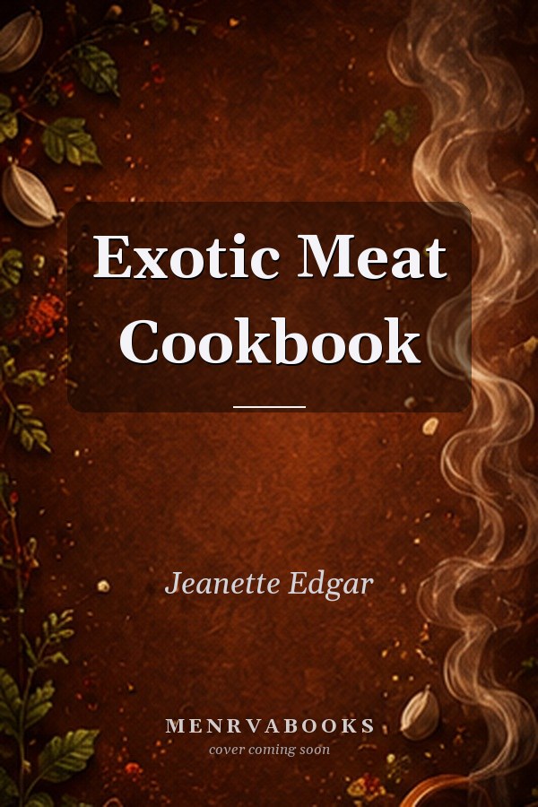 Exotic Meat Cookbook