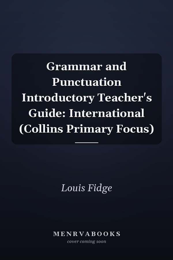 Grammar and Punctuation Introductory Teacher's Guide: International
