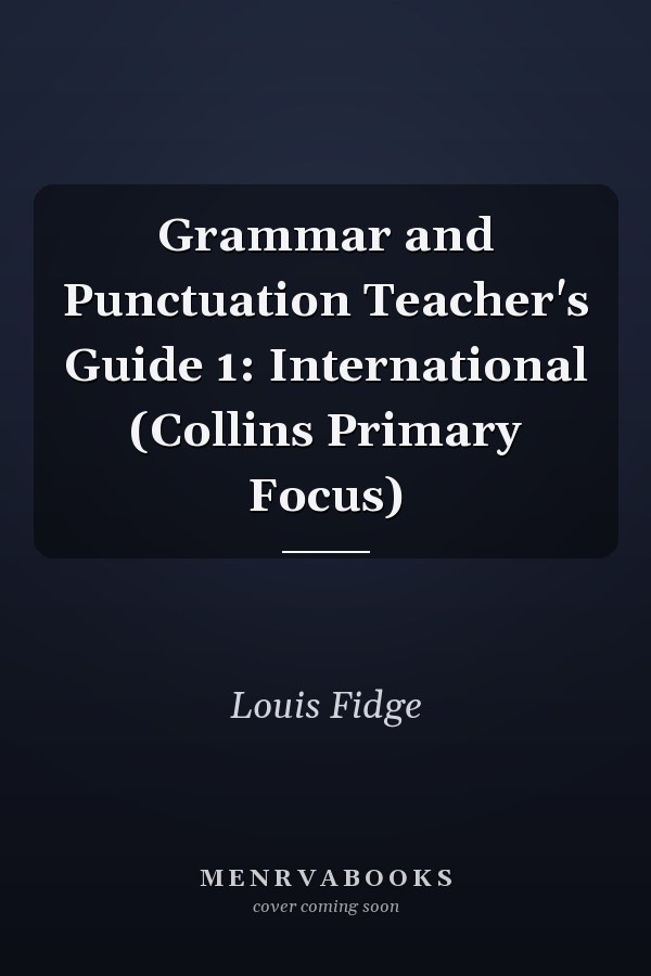 Grammar and Punctuation Teacher's Guide 1: International