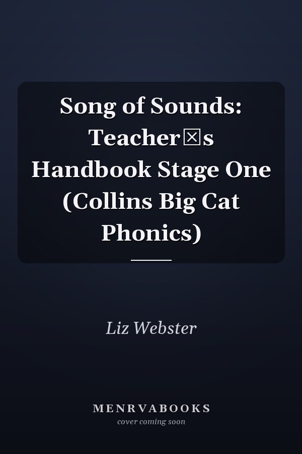 Song of Sounds: Teachers Handbook Stage One (Collins Big Cat Phonics)