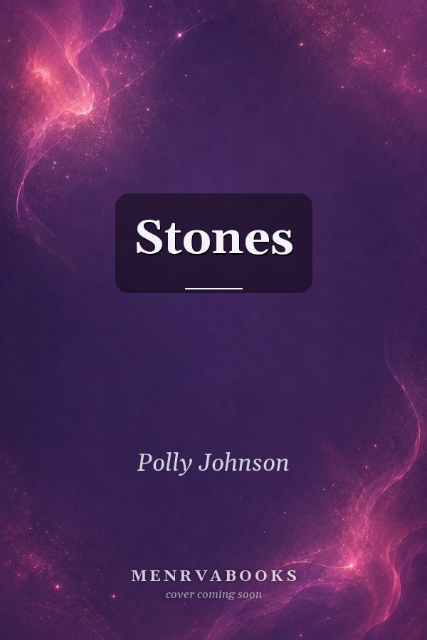Stones