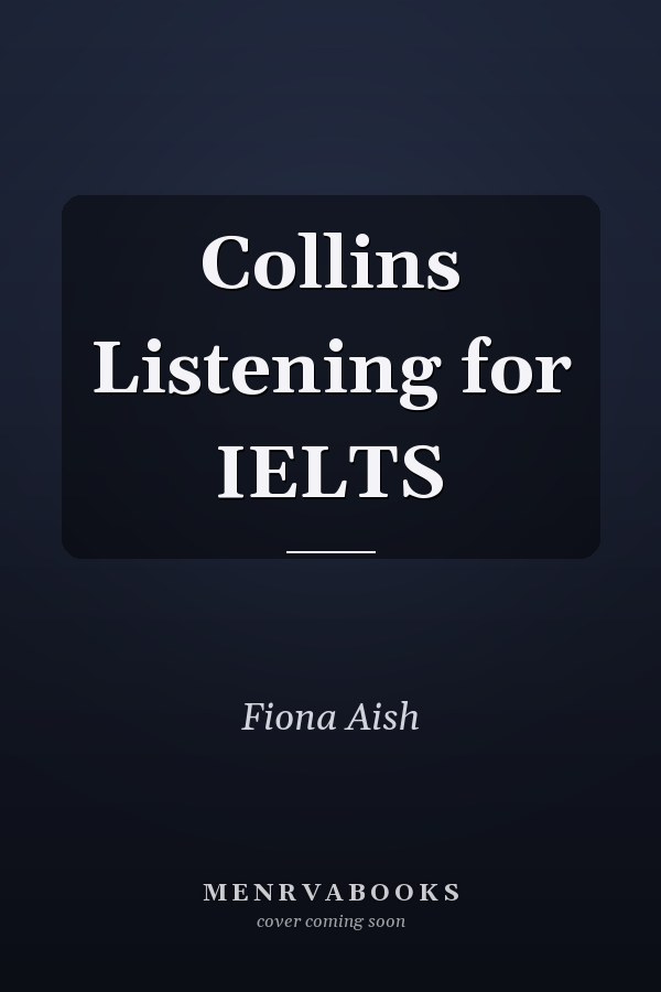 Collins Listening for IELTS