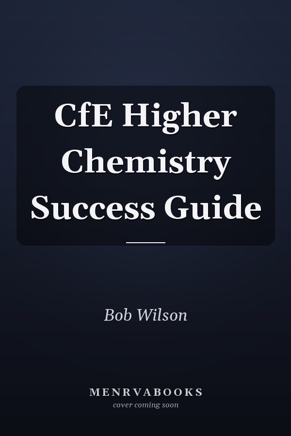 CfE Higher Chemistry Success Guide