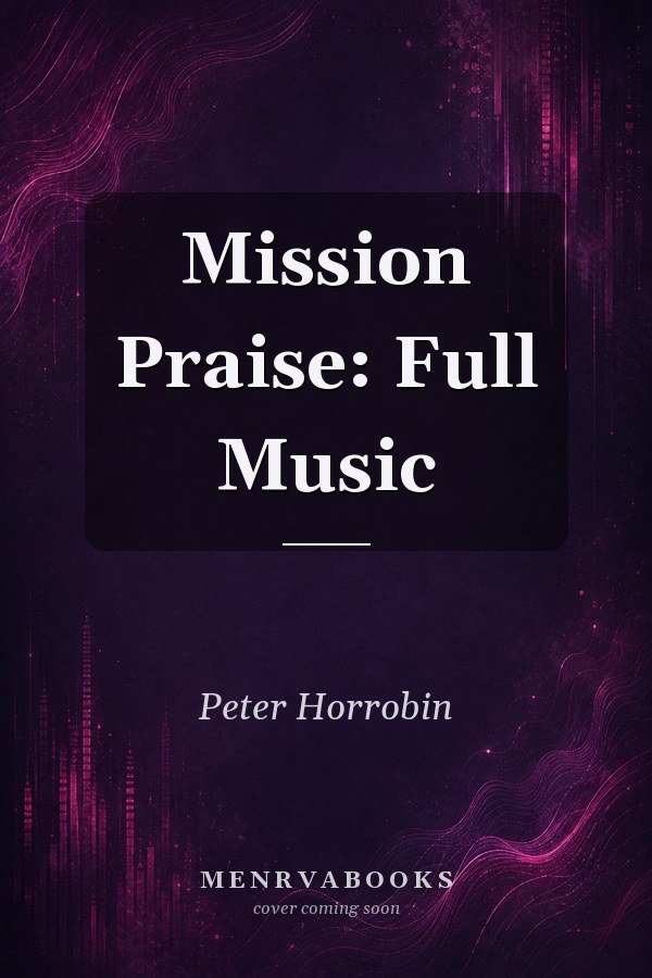 Mission Praise: Full Music