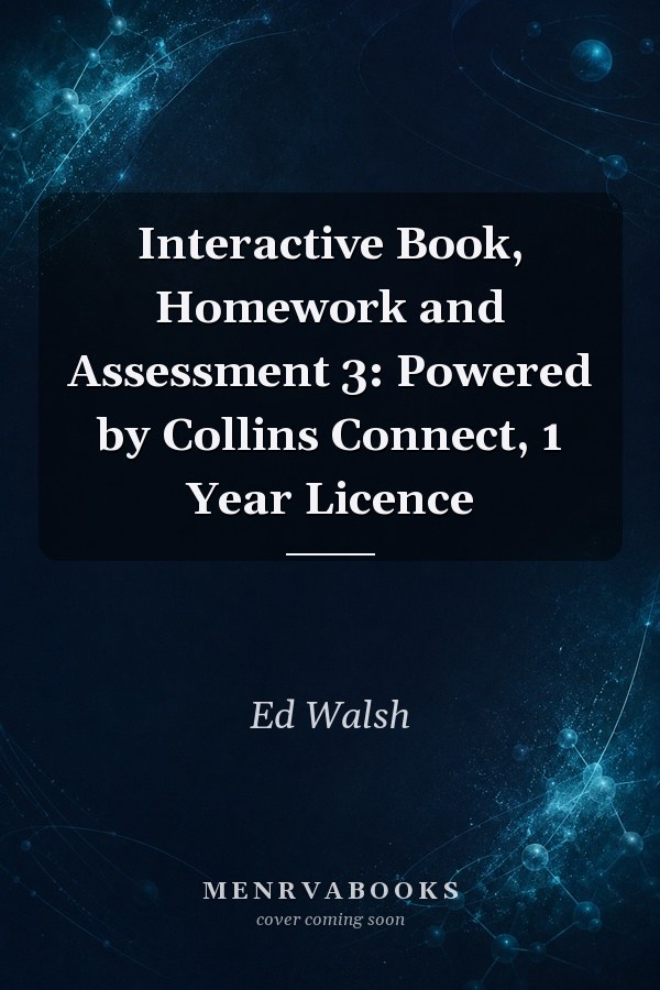 Interactive Book, Homework and Assessment 3: Powered by Collins Connect, 1 Year Licence