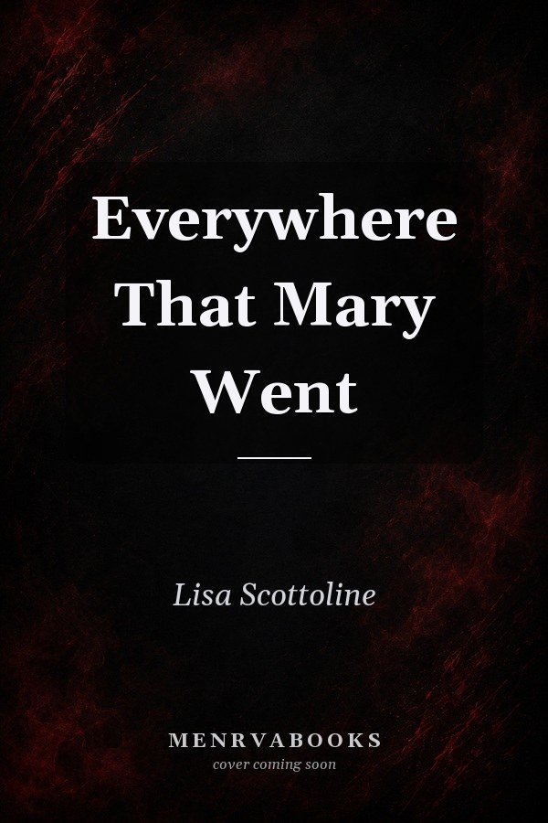 Everywhere That Mary Went