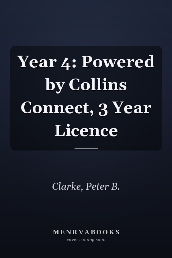 Year 4: Powered by Collins Connect, 3 Year Licence
