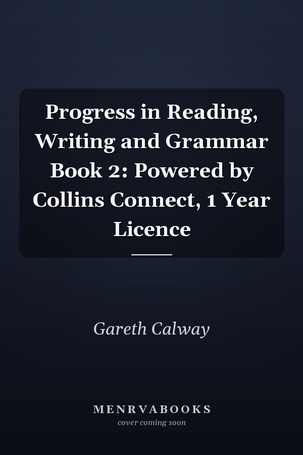 Progress in Reading, Writing and Grammar Book 2: Powered by Collins Connect, 1 Year Licence
