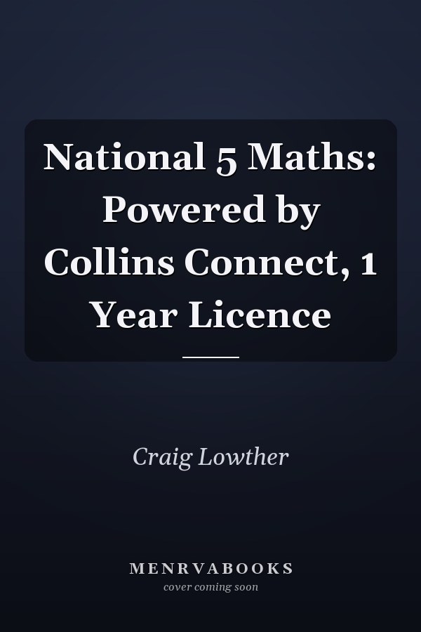 National 5 Maths: Powered by Collins Connect, 1 Year Licence