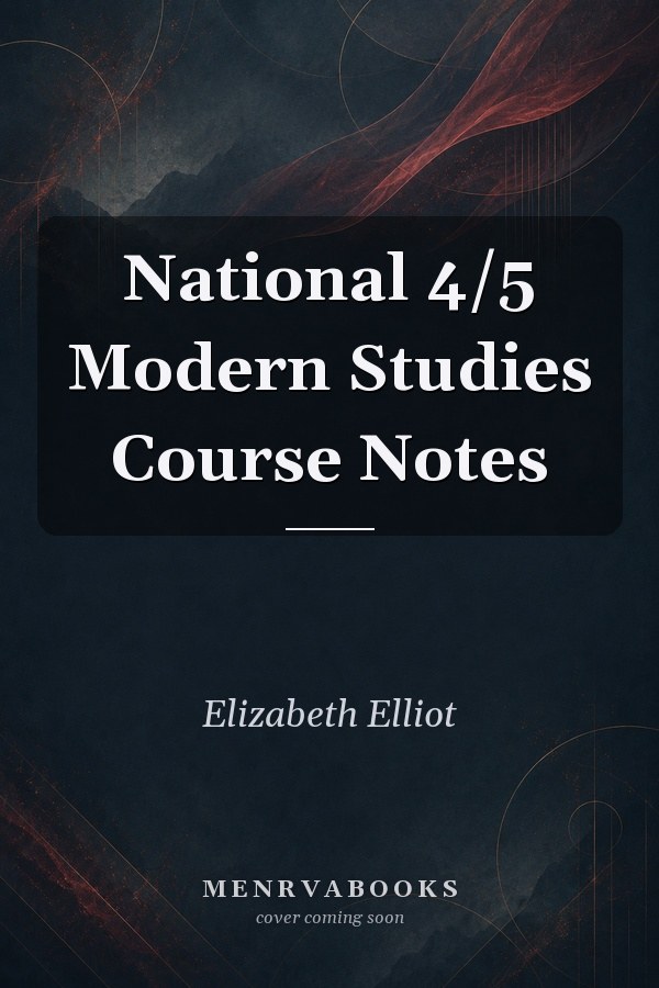 National 4/5 Modern Studies Course Notes