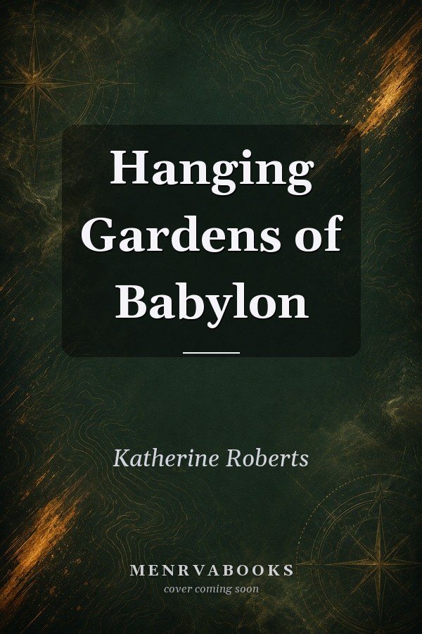 Hanging Gardens of Babylon
