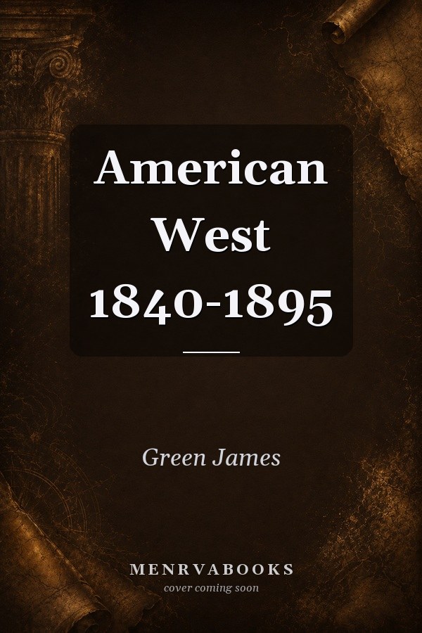 American West 1840-1895