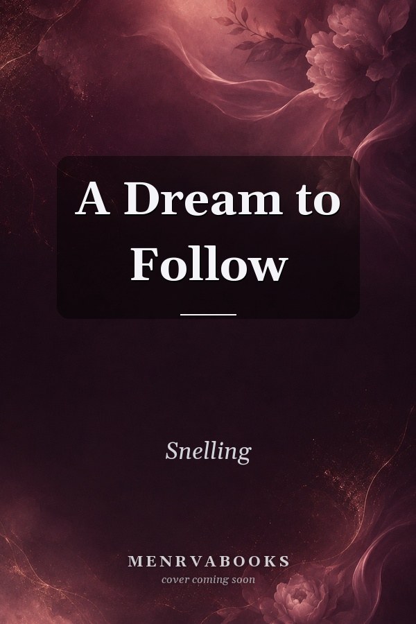 A Dream to Follow