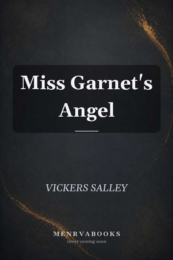 Miss Garnet's Angel