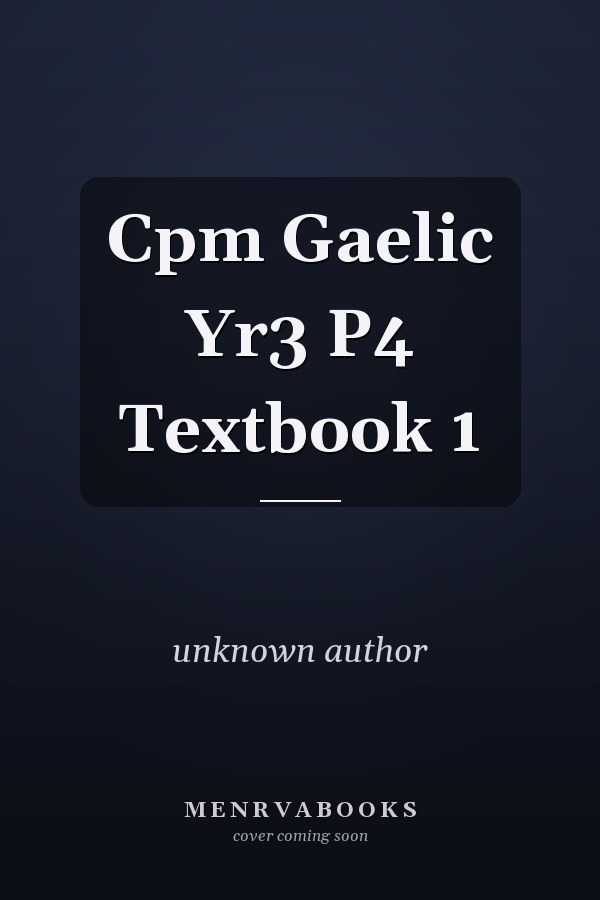 Cpm Gaelic Yr3 P4 Textbook 1