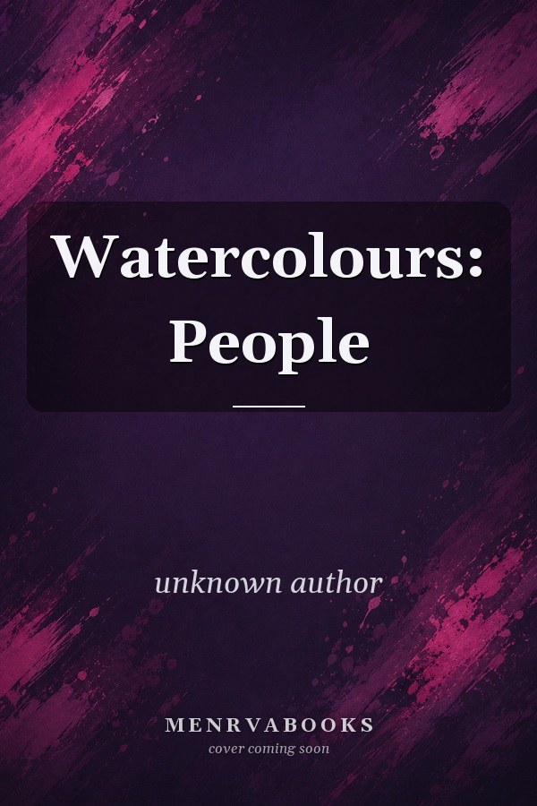 Watercolours: People